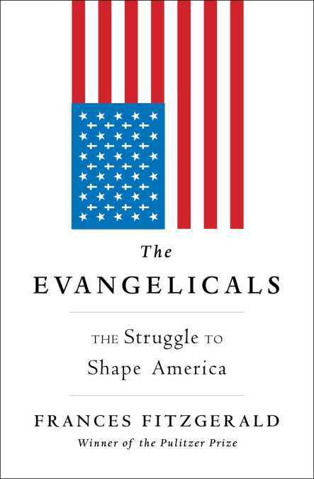 the-evangelicals-9781439131336_hr